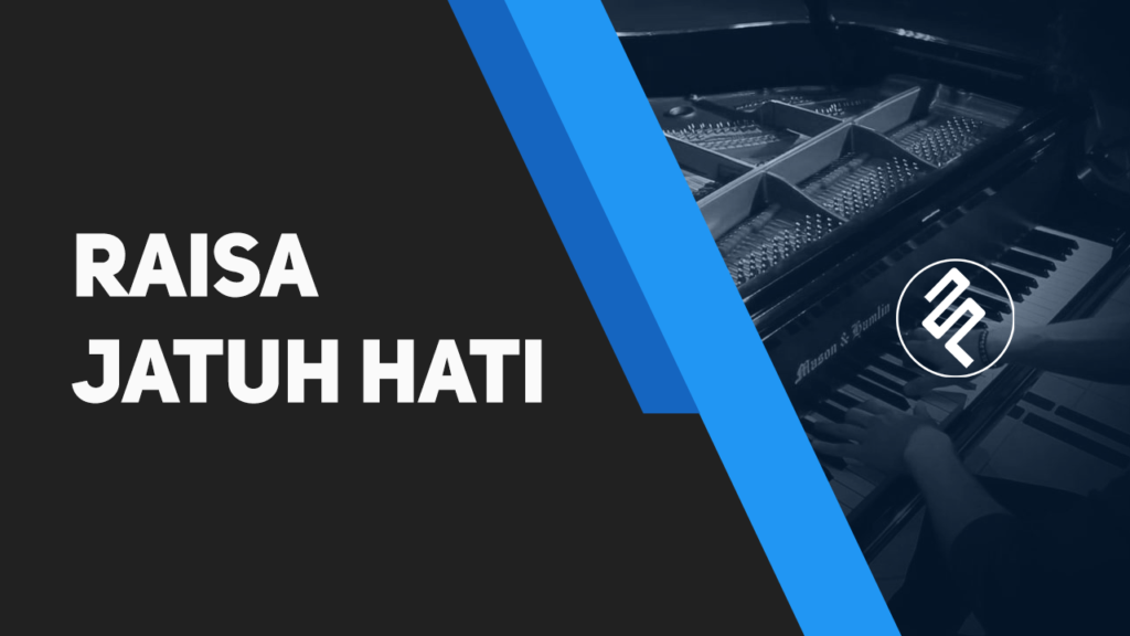 Raisa - Jatuh Hati Piano Cover - Chord Lirik Kunci Tutorial
