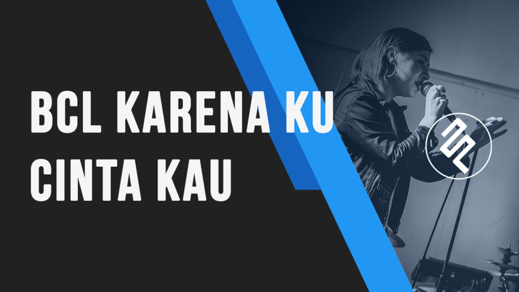 BCL - Karena Ku Cinta Kau Karaoke