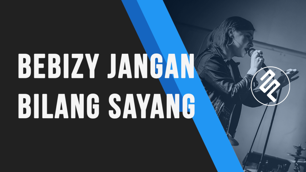 Bebizy - Jangan Bilang Sayang Karaoke