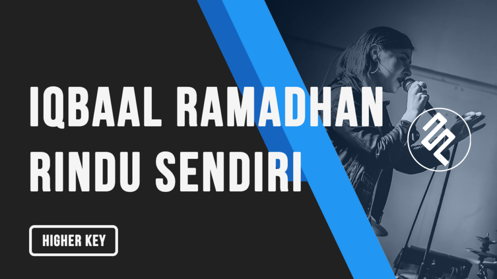 Iqbaal Ramadhan - Rindu Sendiri Karaoke Higher