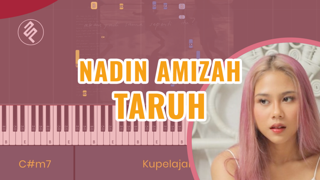 Nadin Amizah - Taruh Piano Karaoke - Chord Lirik Kunci