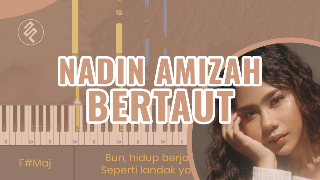 Nadin Amizah - Bertaut Piano Karaoke - Chord Lirik Kunci Tutorial