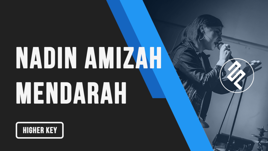 Nadin Amizah - Mendarah Karaoke Higher