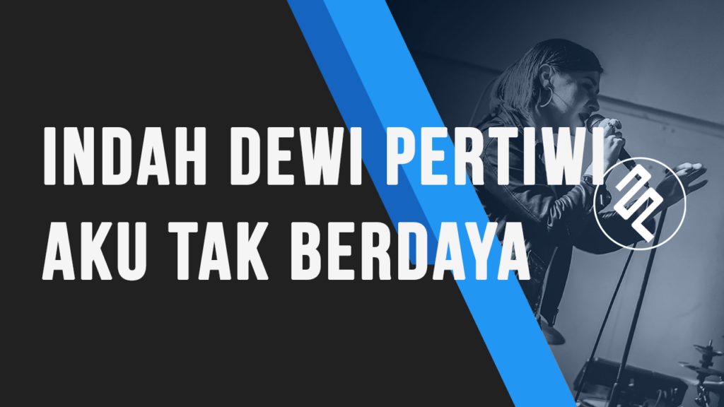 Indah Dewi Pertiwi - Aku Tak Berdaya Karaoke