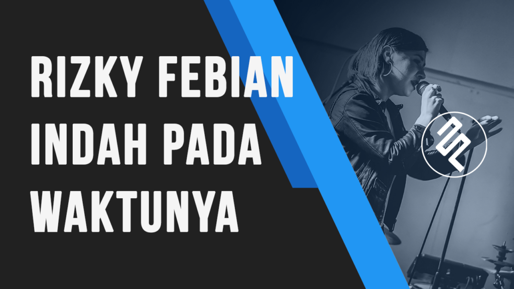 Rizky Febian - Indah Pada Waktunya