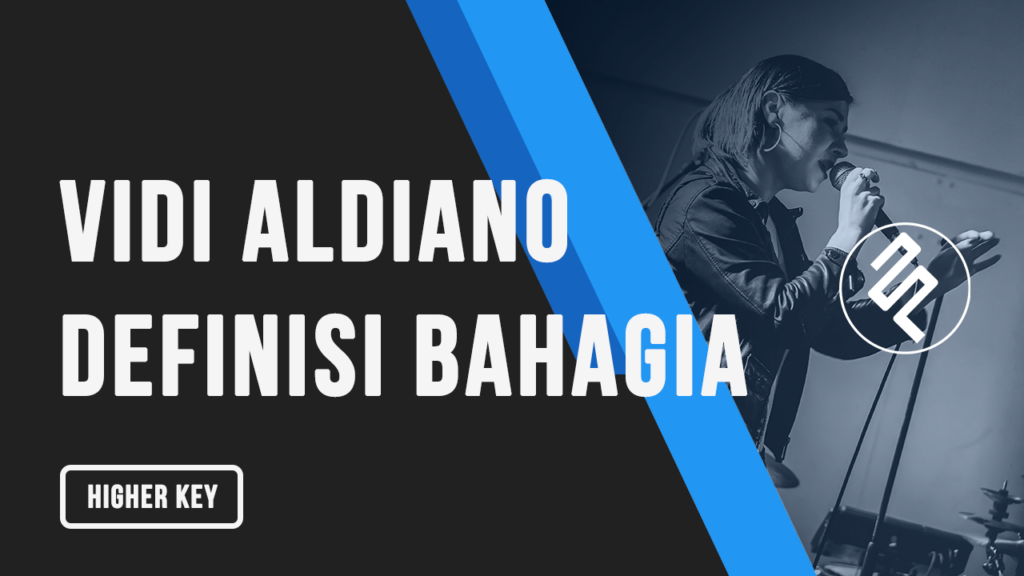 Vidi Aldiano - Definisi Bahagia Karaoke Higher